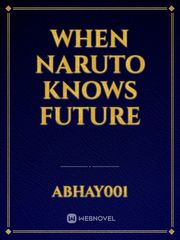 when naruto knows future Book