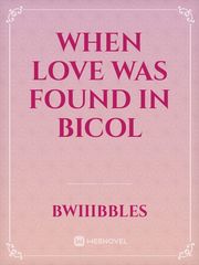 When Love Was Found In Bicol Book