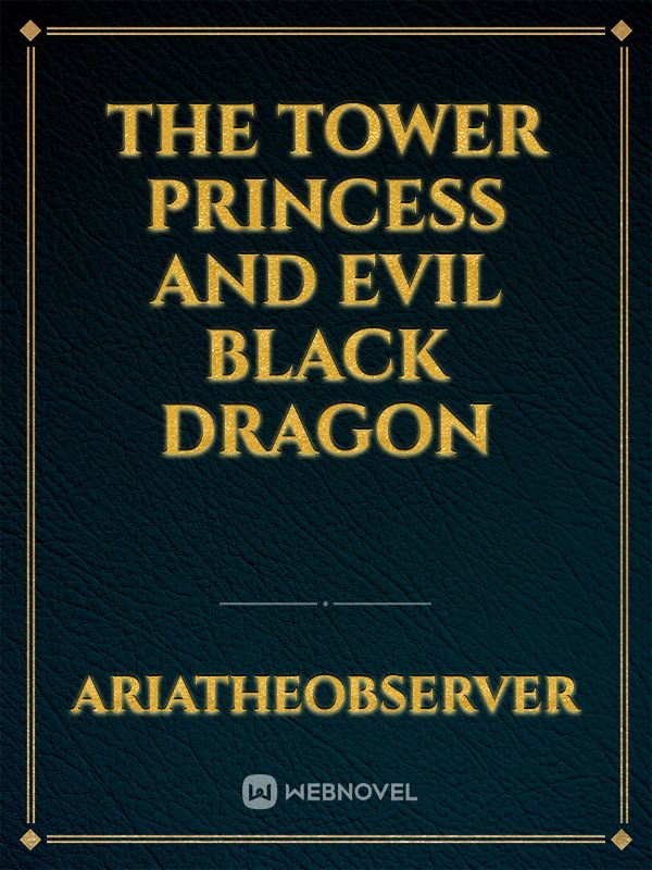 The Tower Princess and Evil Black Dragon Book