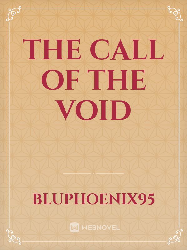 The Call of The Void Book