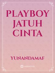 PLAYBOY JATUH CINTA Book