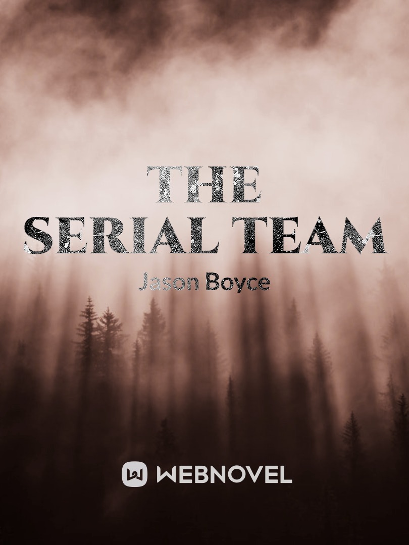 The Serial Team