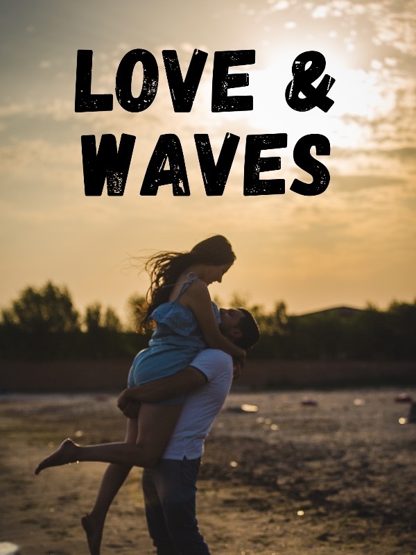 Love & Waves | Book One Book