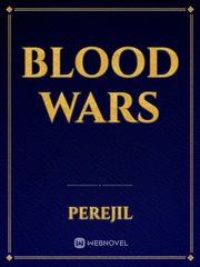 BLOOD WARS Book
