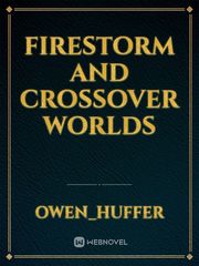 Firestorm and Crossover Worlds Book