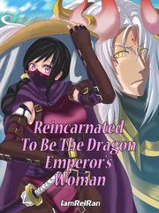 Reincarnated to be the Dragon Emperor's Woman Book