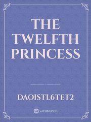 The Twelfth Princess Book