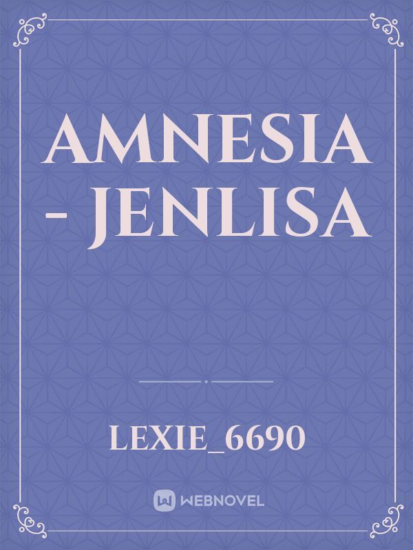 AMNESIA - Jenlisa Book