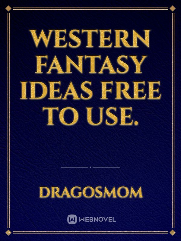 western fantasy ideas free to use. Book