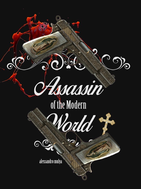 Assassin of the Modern World