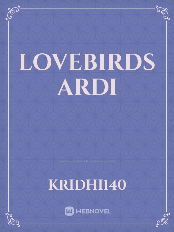 Lovebirds Ardi