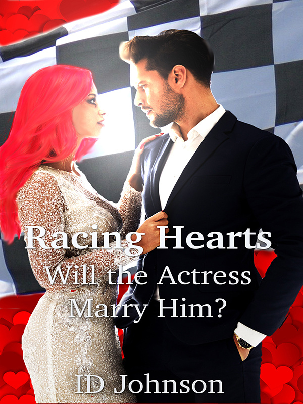 Racing Hearts: Will the Actress Marry Him? Book