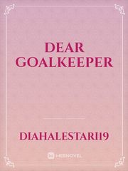Dear Goalkeeper Book