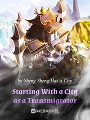 Starting With a City as a Transmigrator Book