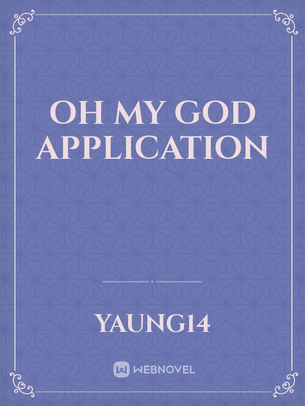 Oh my god Application Book