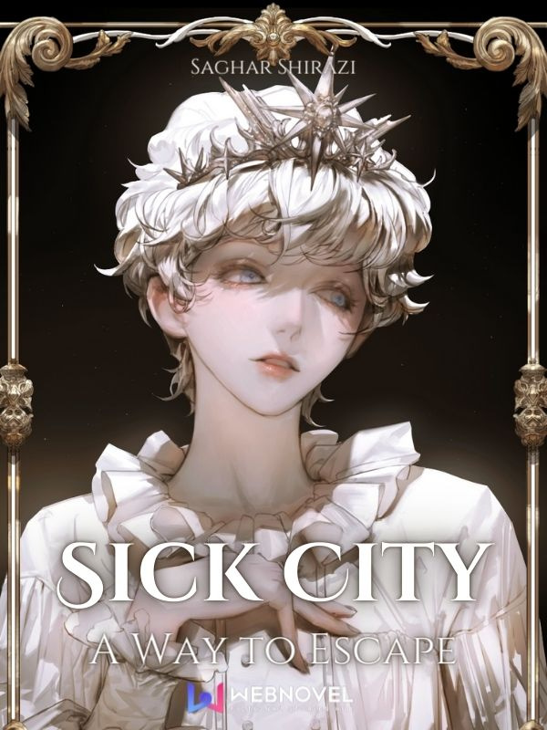 Sick City: A Way to Escape Book