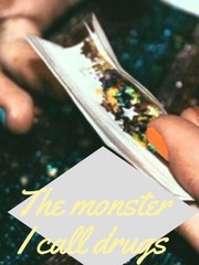 The Monster I Call Drugs Book