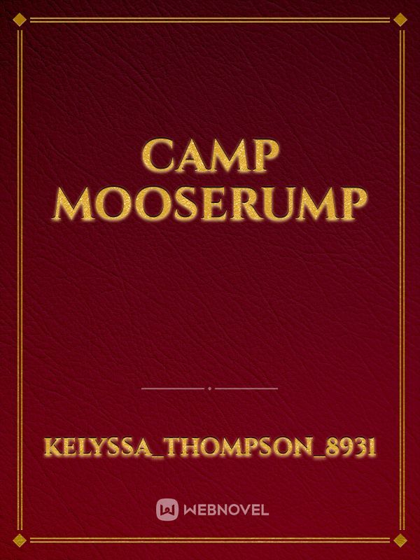Camp MooseRump Book