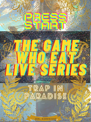 The Game Who Eat Live Series: Trap In Paradise Book