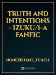 Truth and Intentions - Izuku/1-A fanfic Book