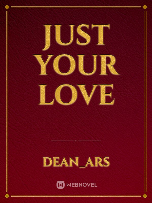 Just your love Book