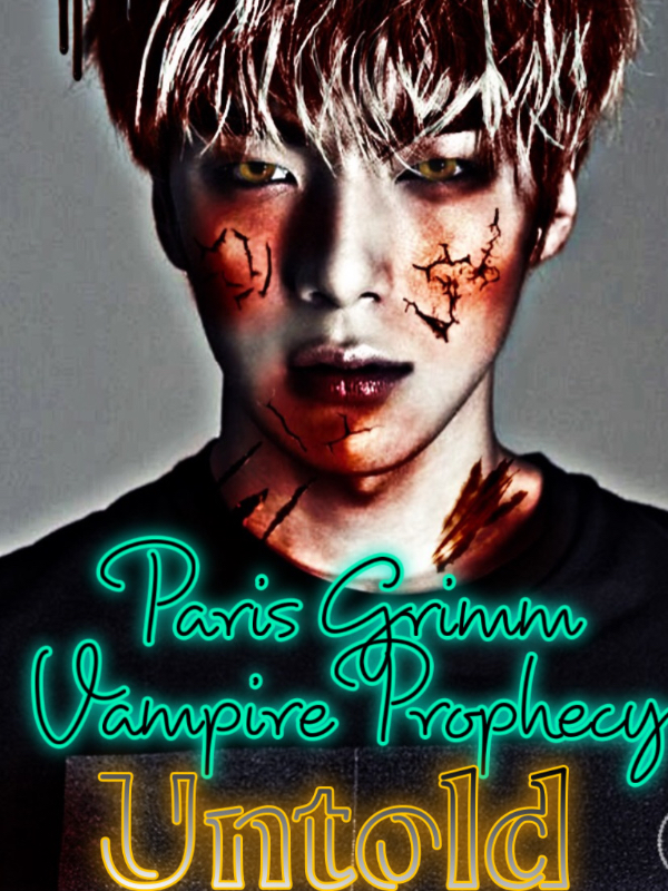 Paris Grimm Untold | Vampire Prophecy Book