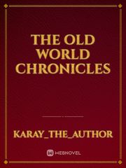 The Old World Chronicles Book