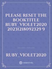 please reset the booktitle ruby_violet2020 20231218092329 9 Book