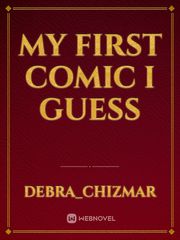 My first comic I guess Book