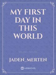 My first day in this world Book