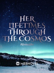 Her Lifetimes Through the Cosmos Book