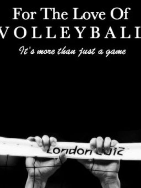 For The Love of Volleyball