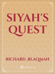 SIYAH'S QUEST Book