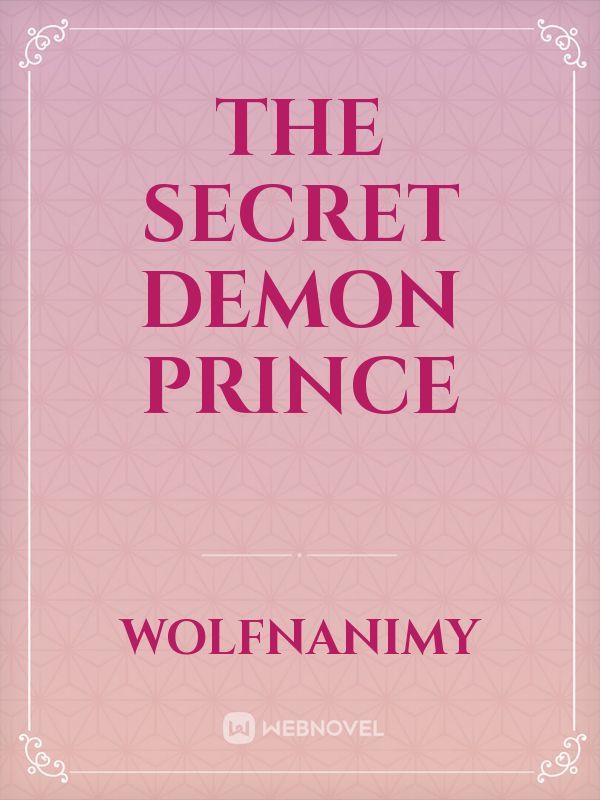 The secret demon prince