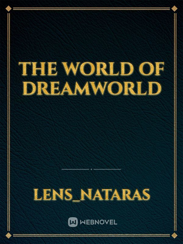 The world of dreamworld Book