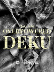 Overpowered deku Book