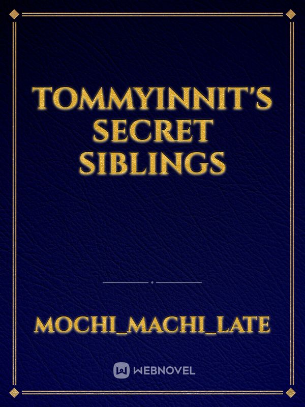 Tommyinnit's Secret Siblings Book