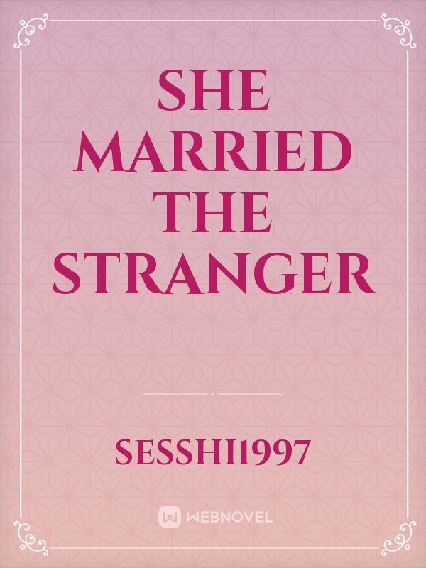 She Married the Stranger