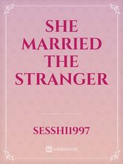 She Married the Stranger Book