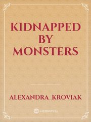 Kidnapped By Monsters Book