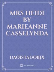 MRS HEIDI
By Marieanne Casselynda Book