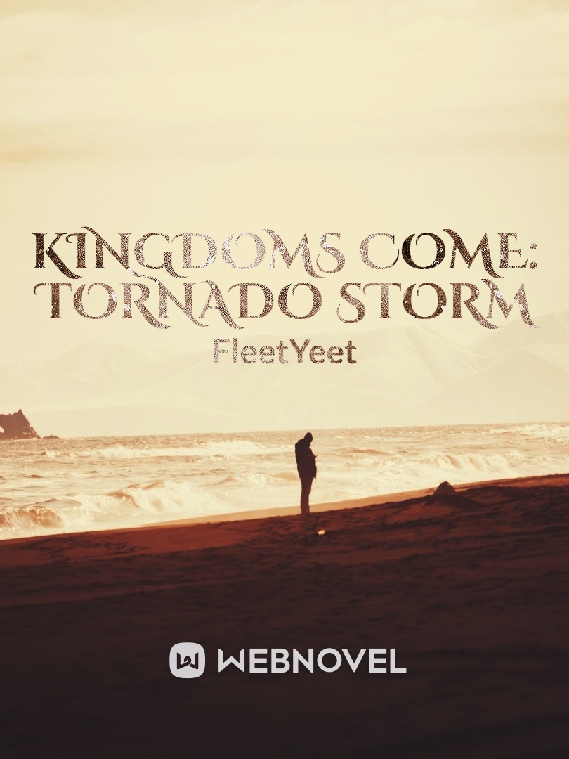 Kingdoms Come: Tornado Storm