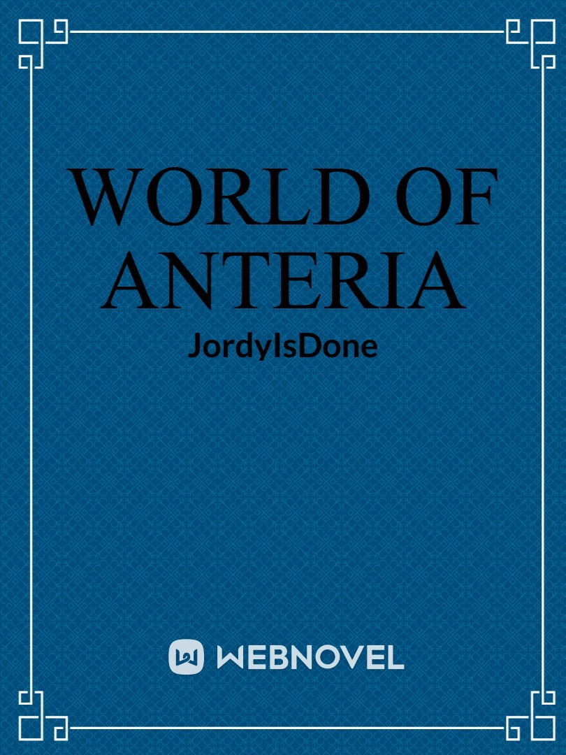 World Of Anteria