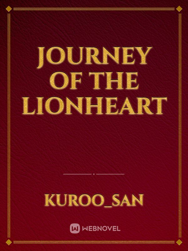 Journey of the Lionheart