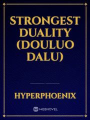 Strongest Duality (Douluo Dalu) Book