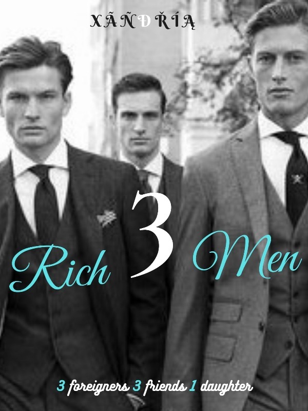 3 Rich Men