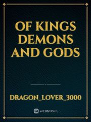 Of Kings demons and gods Book
