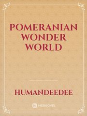 Pomeranian Wonder World Book