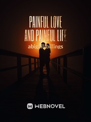 Painful Love and Painful Life Book