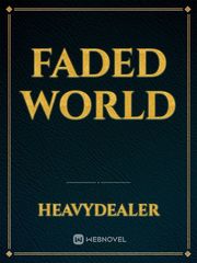 Faded World Book